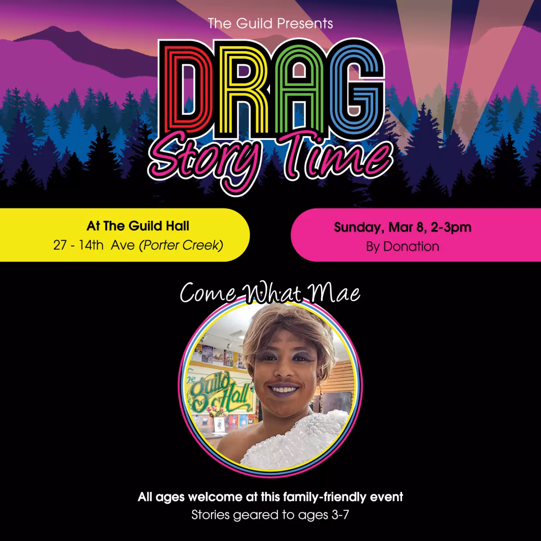 Drag Story Time, March 8, 2026 with artist Come What Mae